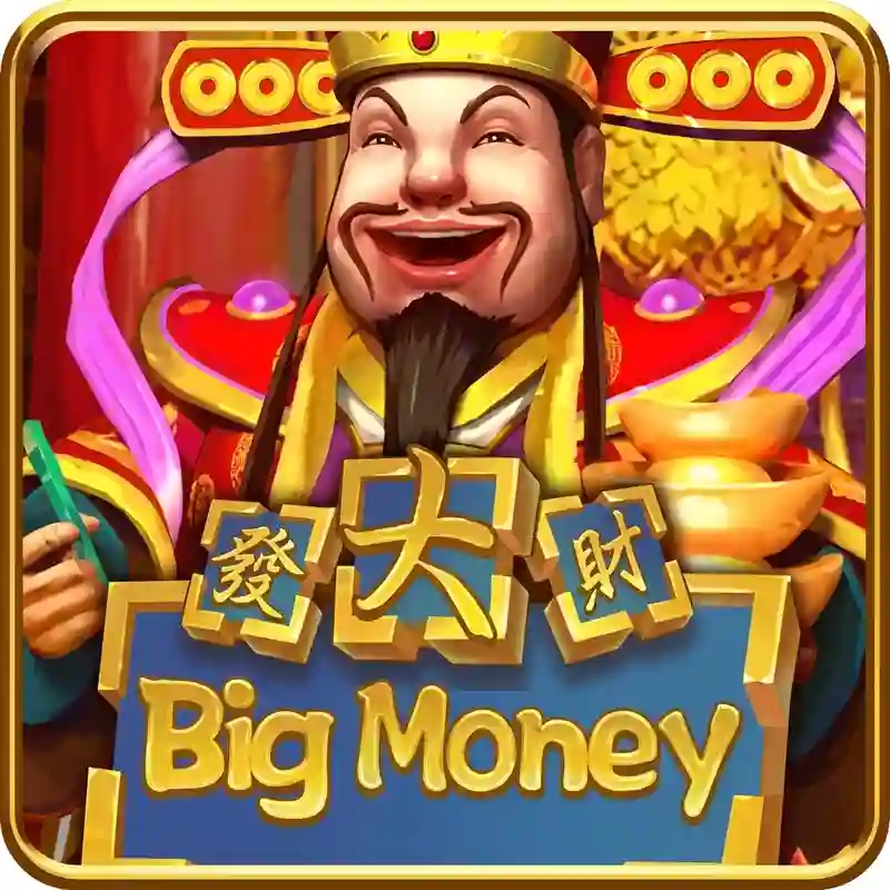Big Money